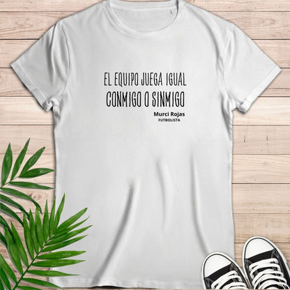 Camiseta de manga corta Conmigo o sinmigo