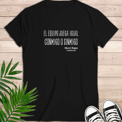 Camiseta de manga corta Conmigo o sinmigo