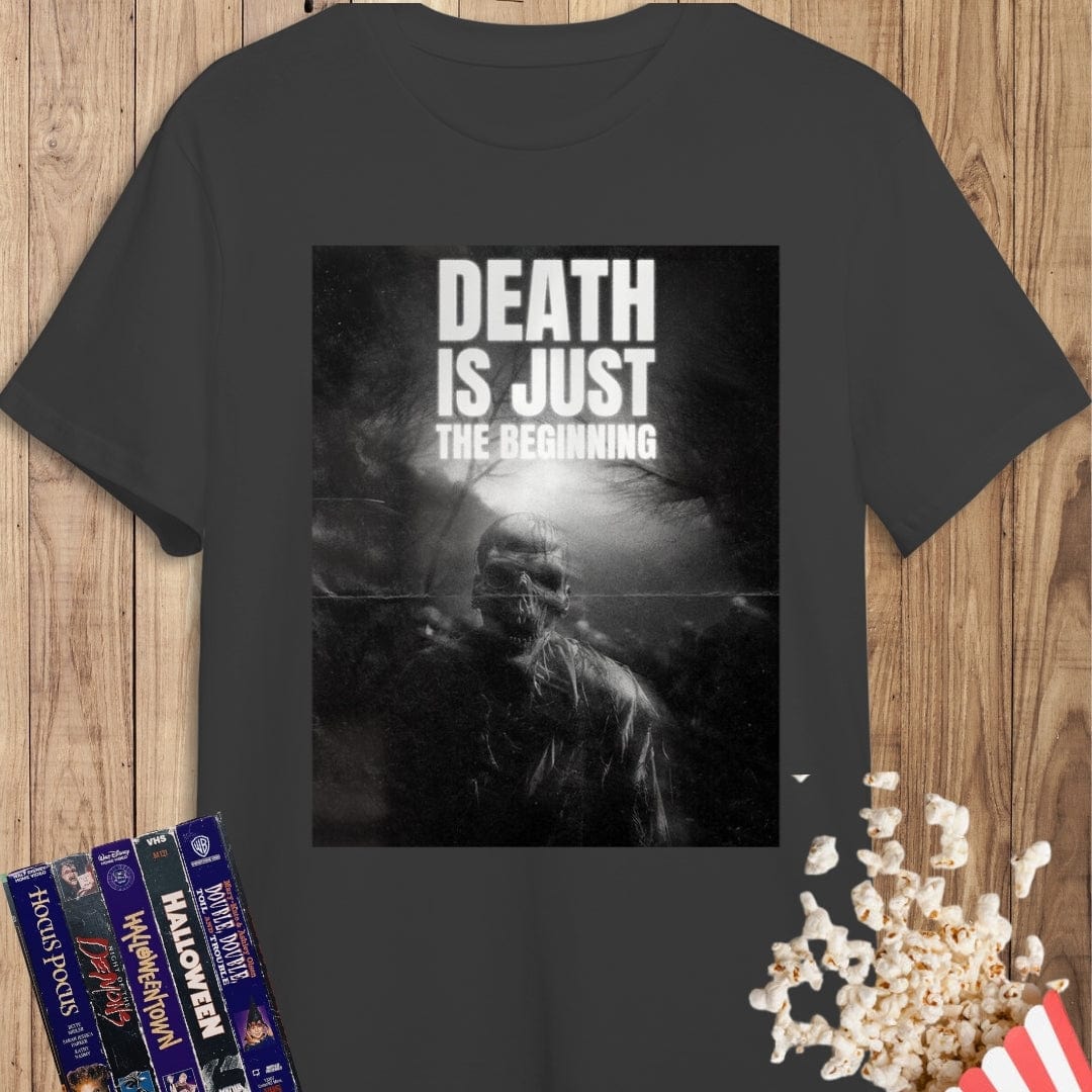 Camiseta de manga corta Death is just The Beggining