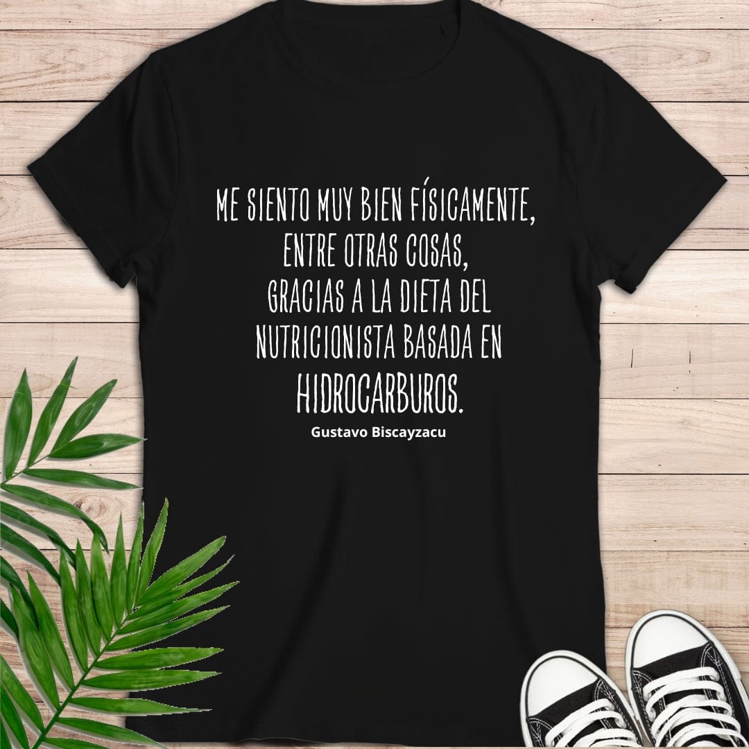 Camiseta de manga corta Dieta de Hidrocarburos