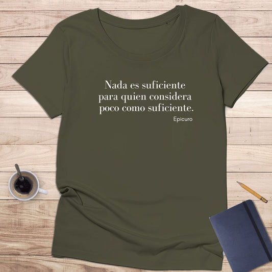 Camiseta de manga corta Epicuro - Nada es Suficiente