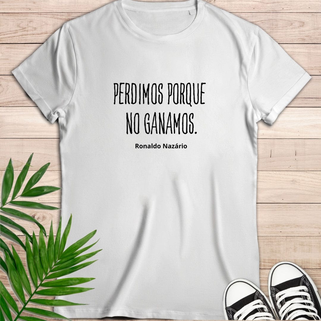 Camiseta de manga corta Perdimos porque no ganamos